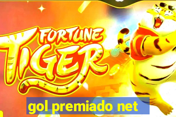 gol premiado net - Riches